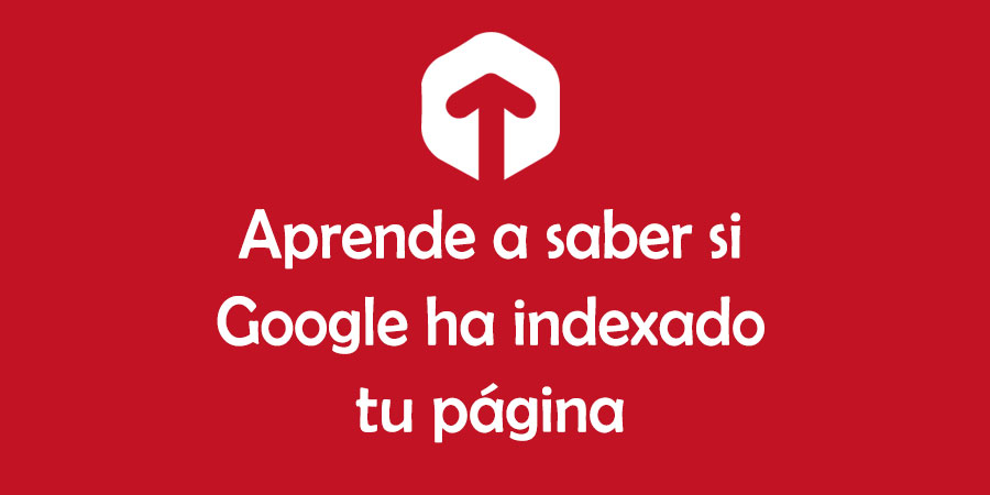 saber si Google indexa pagina web